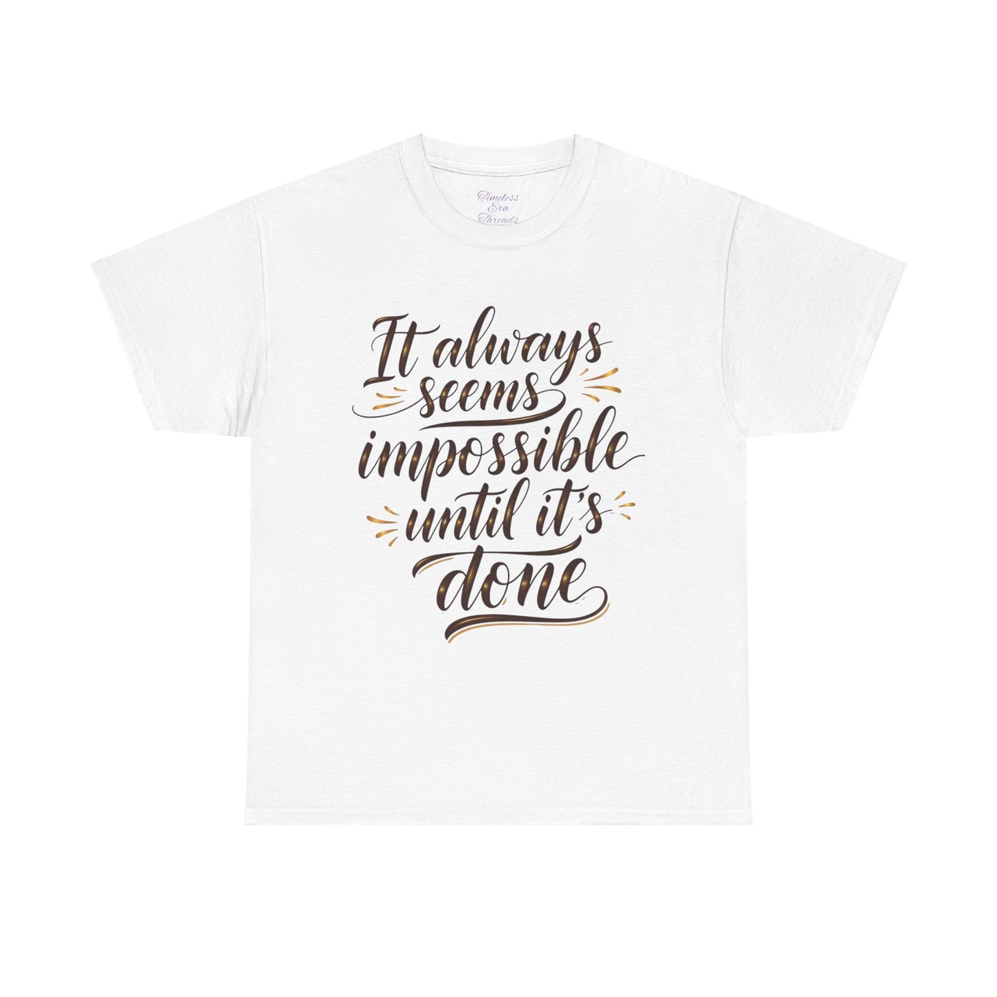 Inspirational Quote Tee: Unisex Heavy Cotton T-Shirt, Motivational Gift, Casual Wear, Everyday T-Shirt, Positive Message Apparel