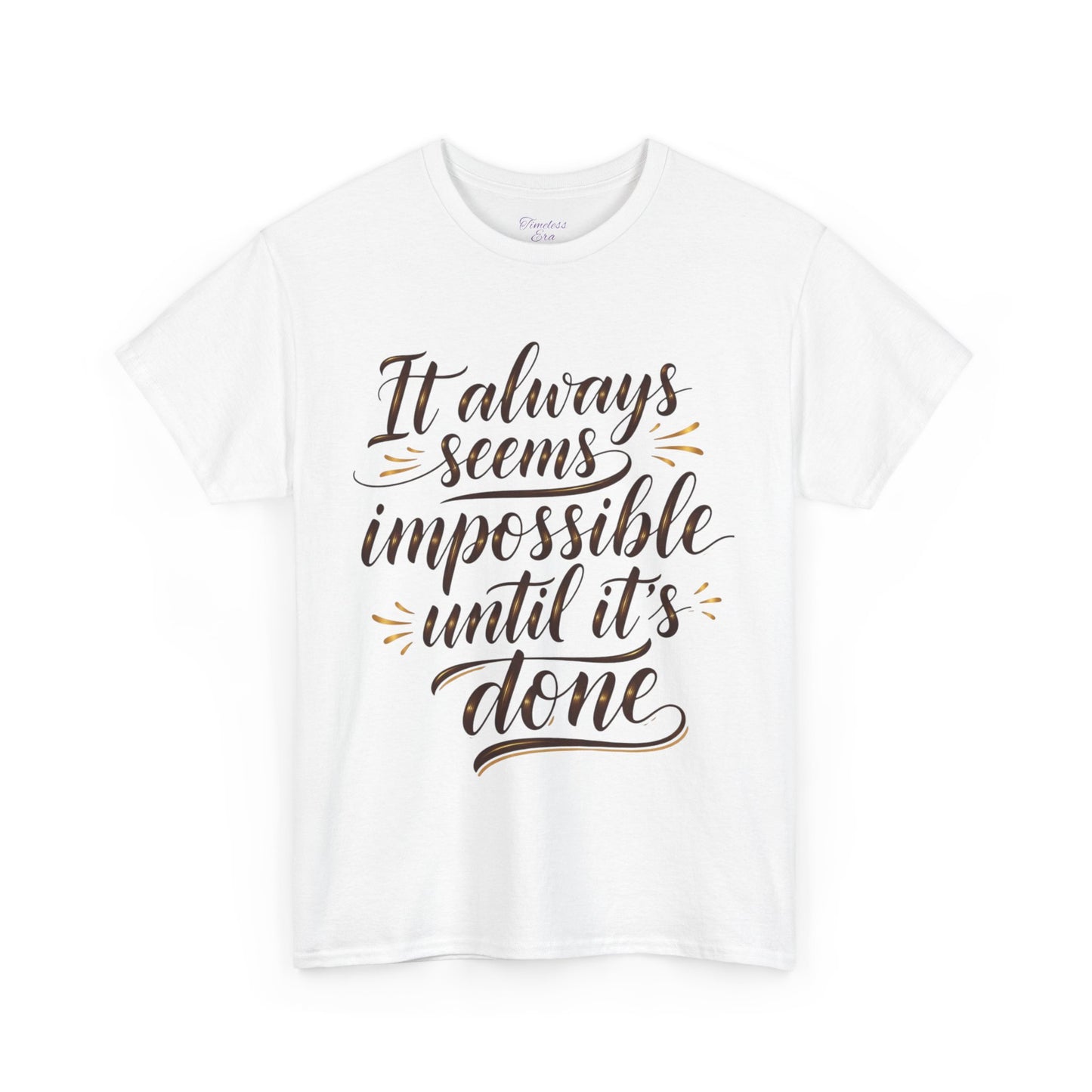 Inspirational Quote Tee: Unisex Heavy Cotton T-Shirt, Motivational Gift, Casual Wear, Everyday T-Shirt, Positive Message Apparel
