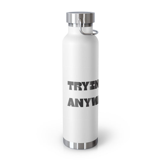 Motivational Insulated Water Bottle, 22oz