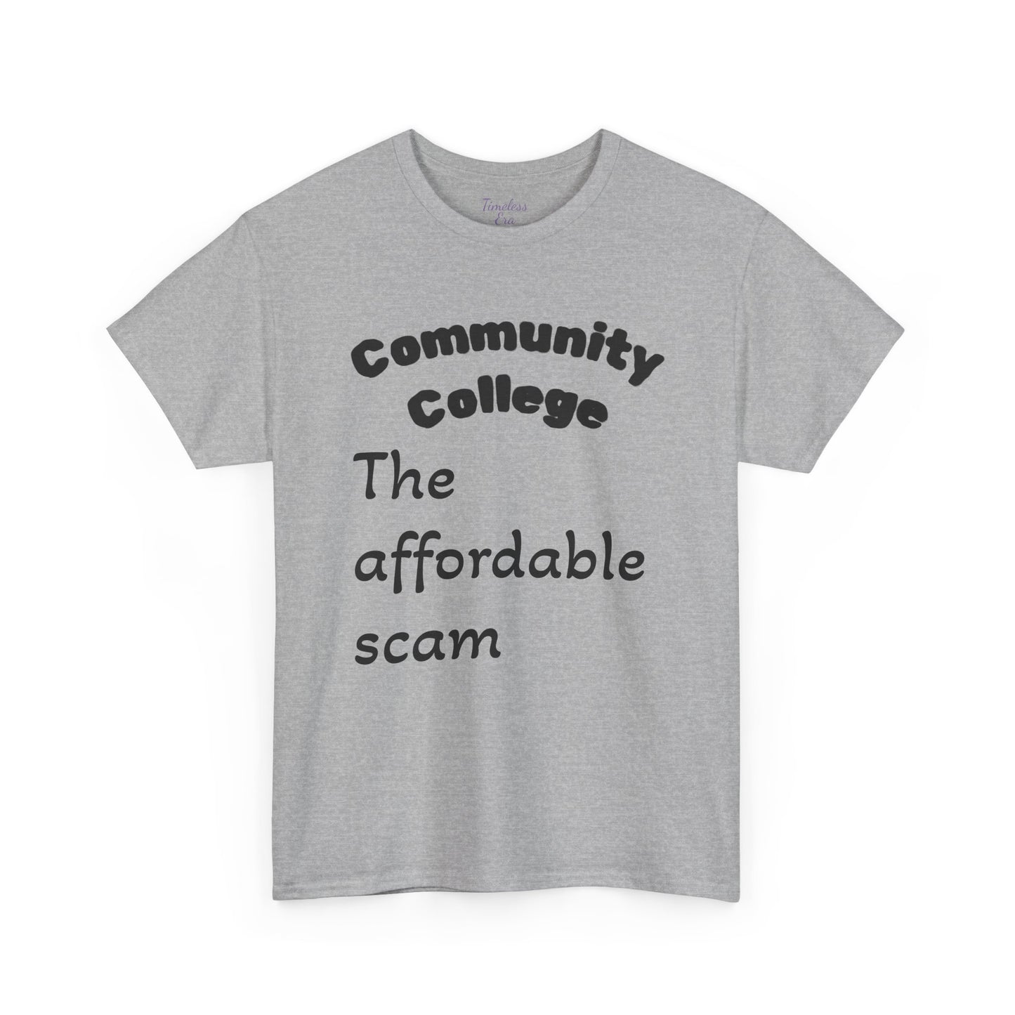 Community College Humor Tee