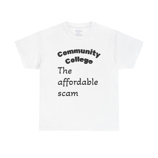 Community College Humor Tee